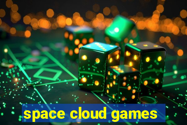 space cloud games